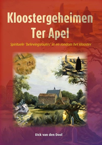 Kloostergeheimen Ter Apel, Dick van den Dool - Paperback - 9789052945637