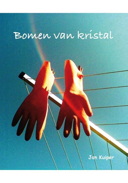Bomen van Kristal, Jan Kuiper - Paperback - 9789052945705