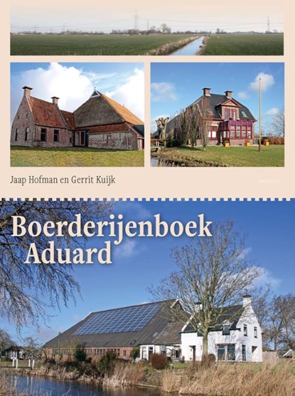 Boerderijenboek Aduard, Jaap Hofman ; Gerrit Kuijk - Gebonden - 9789052946030