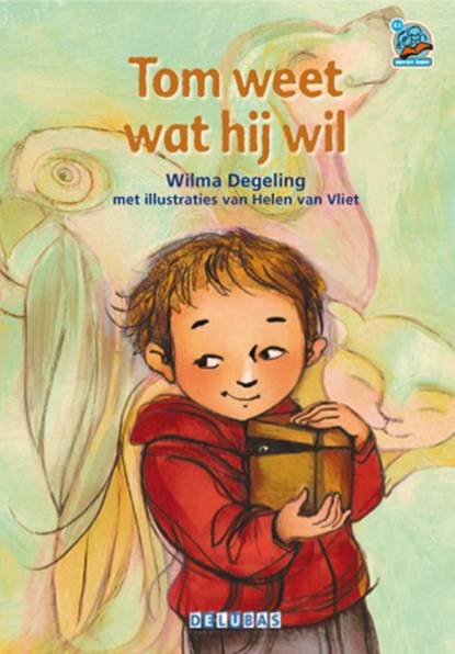 Tom weet wat hij wil, Wilma Degeling - Gebonden - 9789053003060