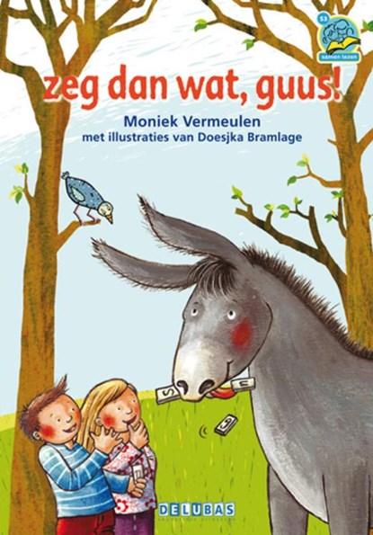 Zeg dan wat, Guus!, Moniek Vermeulen - Gebonden - 9789053003275