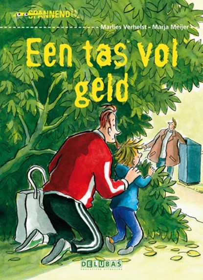 Een tas vol geld, Marlies Verhelst - Gebonden - 9789053003640