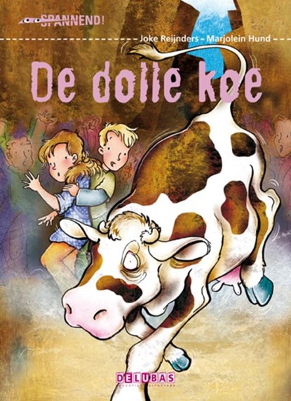 De dolle koe, Joke Reijnders - Gebonden - 9789053003701