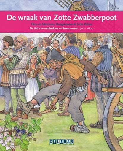 De wraak van Zotte Zwabberpoot De beeldenstrom, Theo Hoogstraaten ; Marianne Hoogstraaten - Gebonden - 9789053003879
