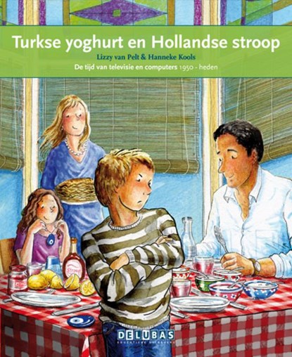 Turkse yoghurt en Hollandse stroop Veelkleurig Nederland, Lizzy van Pelt - Gebonden - 9789053003954