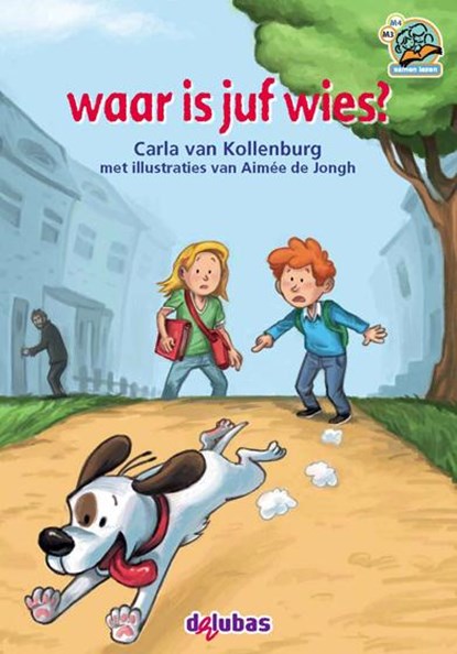 Waar is juf wies?, Carla van Kollenburg - Gebonden - 9789053005989