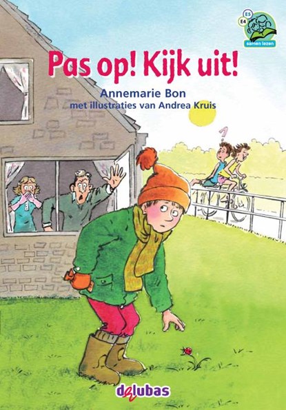 Pas op! Kijk uit!, Annemarie Bon - Gebonden - 9789053006078