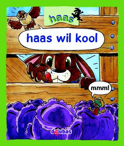Haas wil kool, Tijl Rood ; projectgroep Delubas - Paperback - 9789053006610