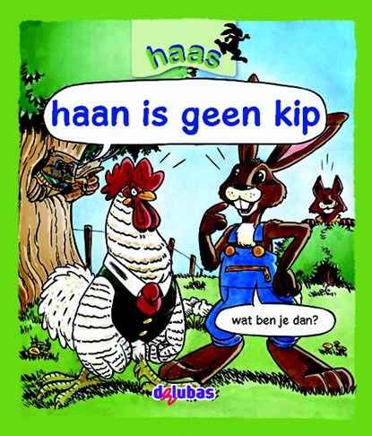 haan is geen kip, Tijl Rood ; projectgroep Delubas - Gebonden - 9789053006634