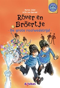 Rover en Broertje 5 De grote roofwedstrijd | Karine Jekel | 
