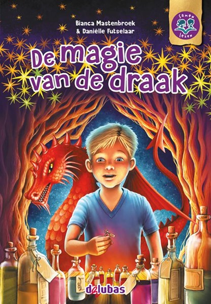 De magie van de draak, Bianca Mastenbroek - Gebonden - 9789053008607