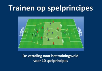 Trainen op spelprincipes, Marco van der Heide - Paperback - 9789053220436