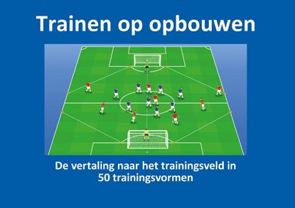 Trainen op opbouwen, E. van Zoelen - Paperback - 9789053220559