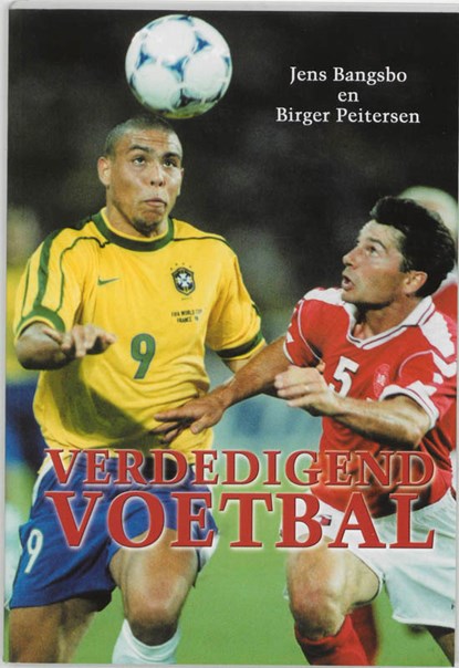 Verdedigend voetbal, J. Bangsbo ; B. Peitersen - Paperback - 9789053220719
