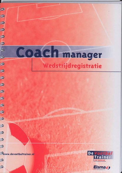 Coach Manager Wedstrijdregistratie A5, niet bekend - Paperback - 9789053221013