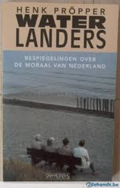 Waterlanders, PRÖPPER, Henk - Overig - 9789053332689