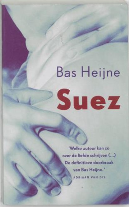 Suez, HEIJNE, Bas - Paperback - 9789053339770