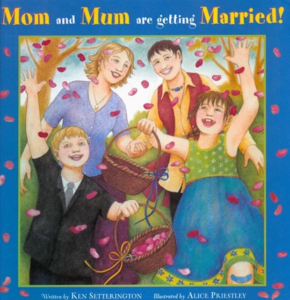 Mam en mamma gaan trouwen!, K. Setterington - Gebonden - 9789053411773