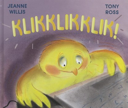 Klikklikklik!, Jeanne Willis - Gebonden - 9789053413401