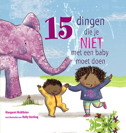 15 dingen die je niet met een baby moet doen, Margaret McAllister - Gebonden - 9789053414705