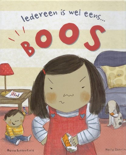 Iedereen is wel eens.. boos!, Moira Butterfield - Gebonden - 9789053416051