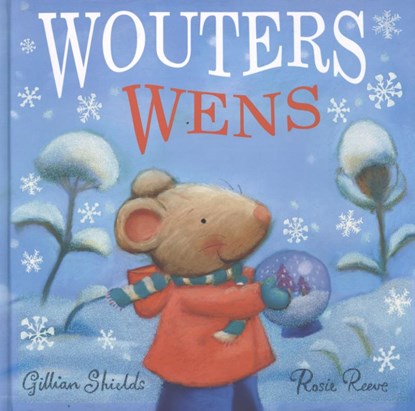 Wouters wens, Gillian Shields - Gebonden - 9789053416075