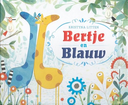 Bertje en Blauw, Kristyna Litten - Gebonden - 9789053416419