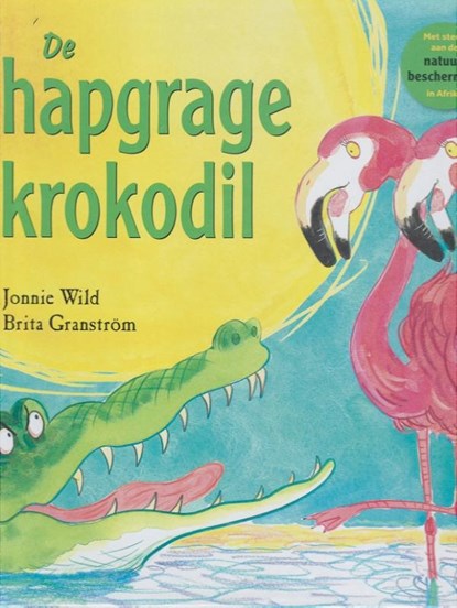 De hapgrage krokodil, Jonnie Wild - Gebonden - 9789053416877