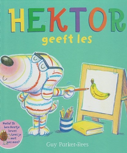Hektor geeft les, Guy Parker-Rees - Gebonden - 9789053417096