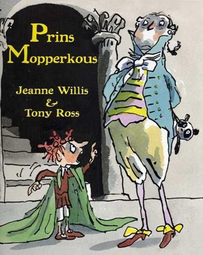 Prins Mopperkous, Jeanne Willis - Gebonden - 9789053417171
