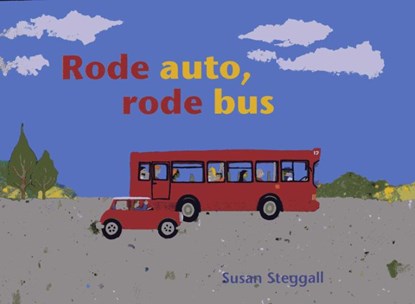 Rode auto, rode bus, Susan Steggall - Gebonden - 9789053417669