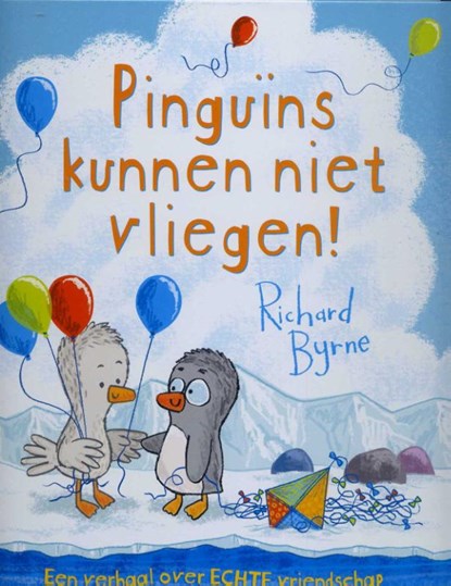 Pinguins kunnen niet vliegen, Richard Byrne - Gebonden - 9789053417874