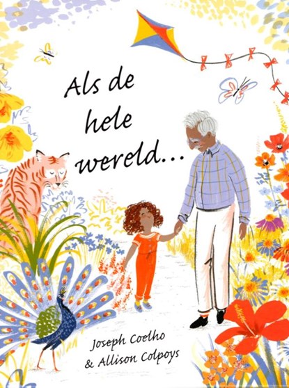 Als de hele wereld..., Joseph Coelho - Gebonden - 9789053418383