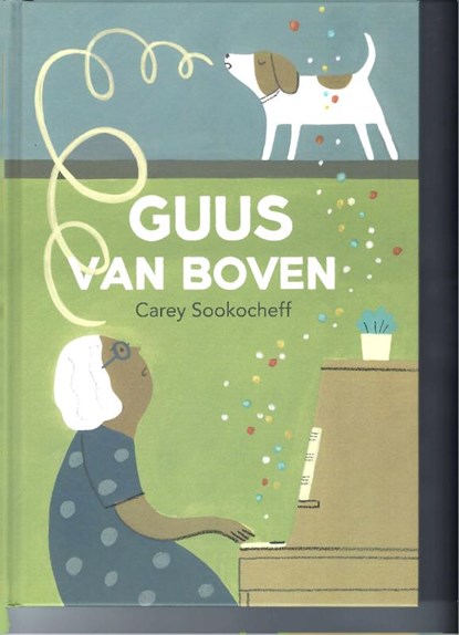 Guus van boven, Carey Sookocheff - Gebonden - 9789053418697