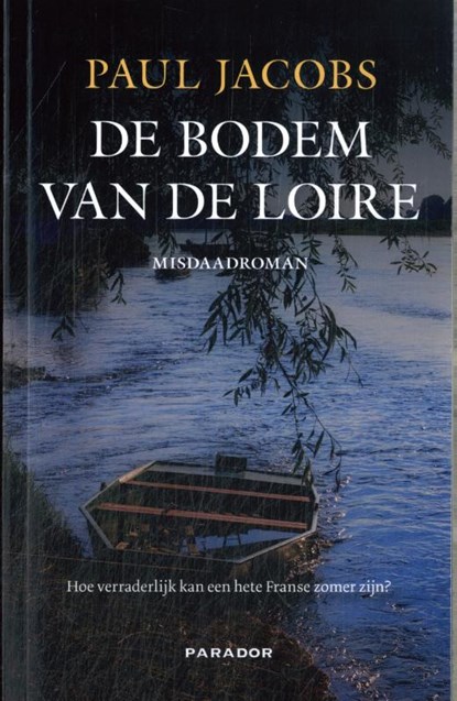 De bodem van de Loire, Paul Jacobs - Paperback - 9789053418789
