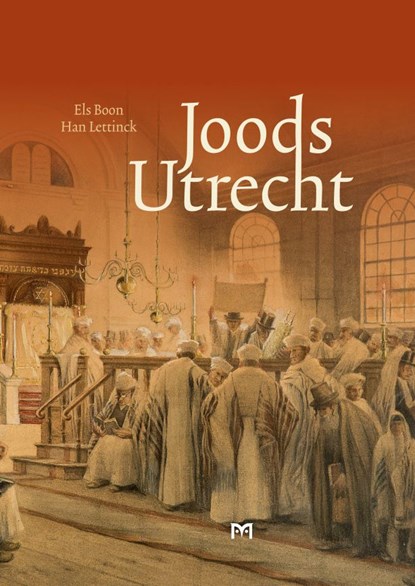 Joods Utrecht, Boon, Els& Lettinck, Han - Gebonden - 9789053455845