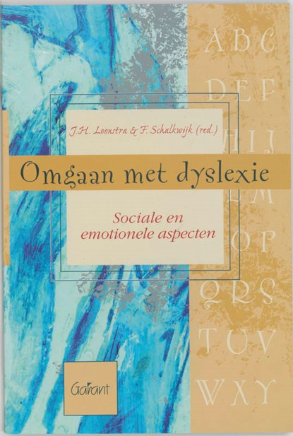 Omgaan met dyslexie, J.H. Loonstra ; Frans Schalkwijk - Paperback - 9789053509081