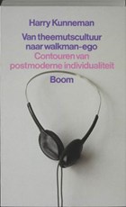 Van theemutscultuur naar walkman-ego | Harry Kunneman | 