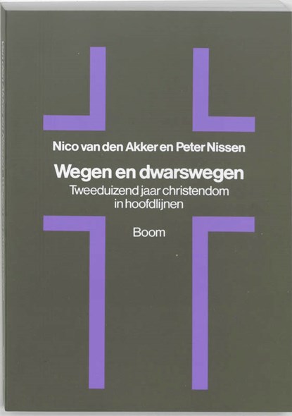 Wegen en dwarswegen, N. van den Akker ; P.J.A. Nissen - Paperback - 9789053523896