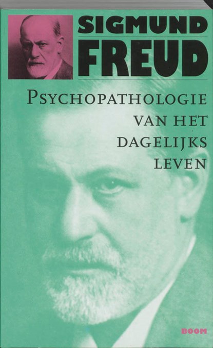 Psychopathologie van het dagelijks leven, S. Freud - Paperback - 9789053524886