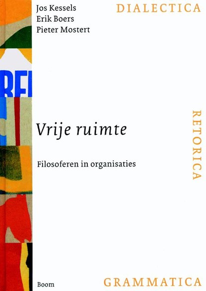 Vrije ruimte, Jos Kessels ; E. Boers ; P. Mostert - Paperback - 9789053528273