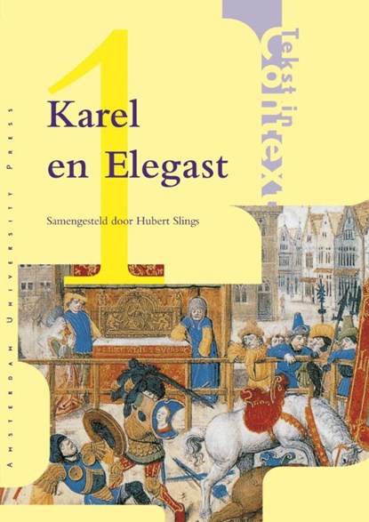 Karel en Elegast, niet bekend - Paperback - 9789053562451