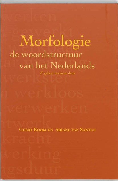 Morfologie, Geert Booij ; Ariane van Santen - Paperback - 9789053562901