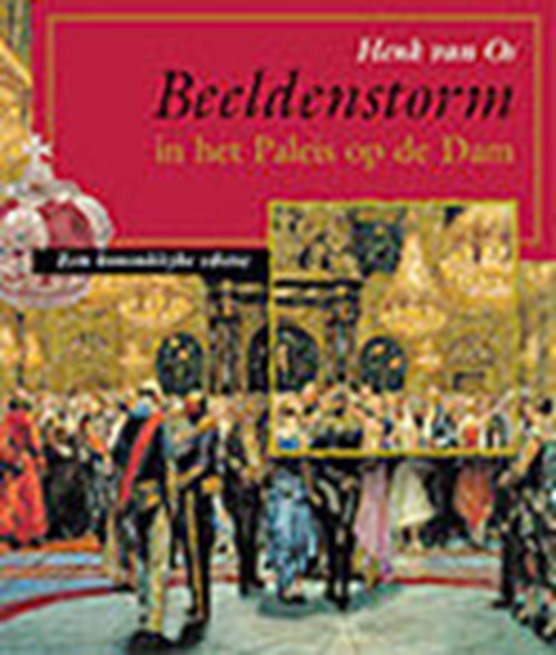Beeldenstorm in het Paleis op de Dam