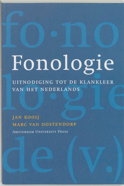 Fonologie, J. Kooij ; M. van Oostendorp - Paperback - 9789053566220