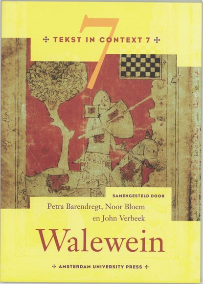 Walewein, P. Barendregt ; N. Bloem ; Joost Verbeek - Paperback - 9789053566374