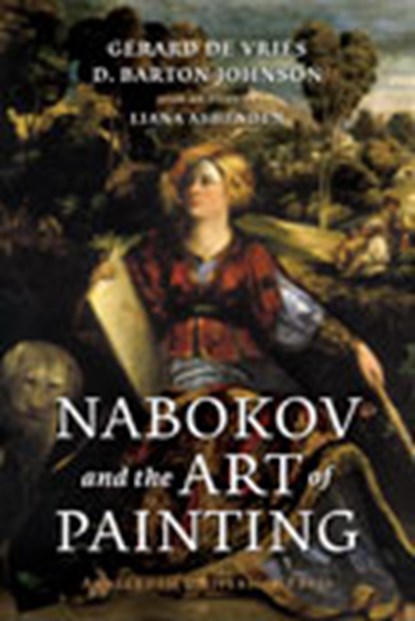 Nabokov and the Art of Painting, G. de Vries ; D.B. Johnson - Paperback - 9789053567906