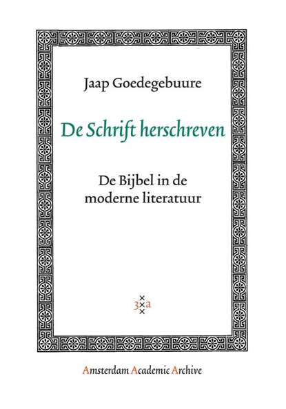 De Schrift herschreven, J. Goedegebuure - Paperback - 9789053568477