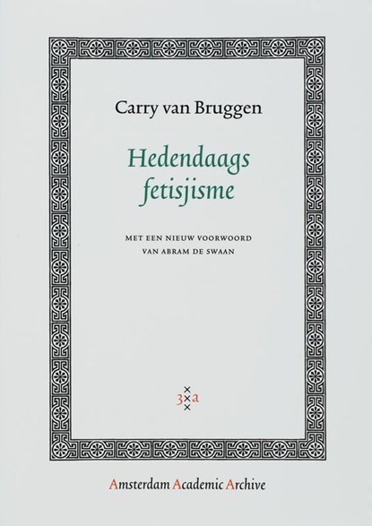 Hedendaags fetisjisme, C. van Bruggen - Paperback - 9789053568910
