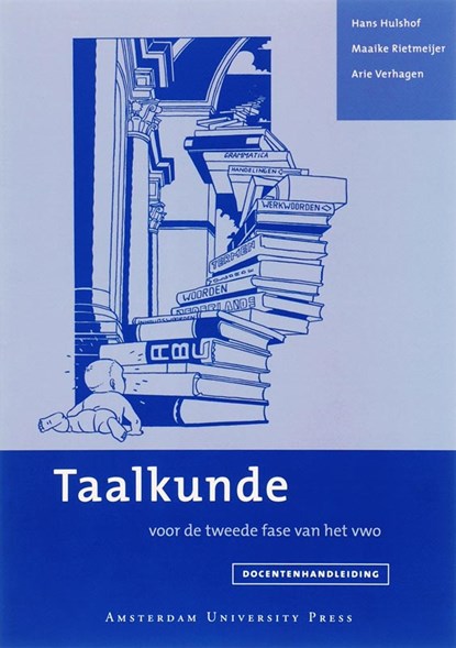 Taalkunde Docentenhandleiding, Hans Hulshof ; Maaike Rietmeijer ; Arie Verhagen - Paperback - 9789053568965